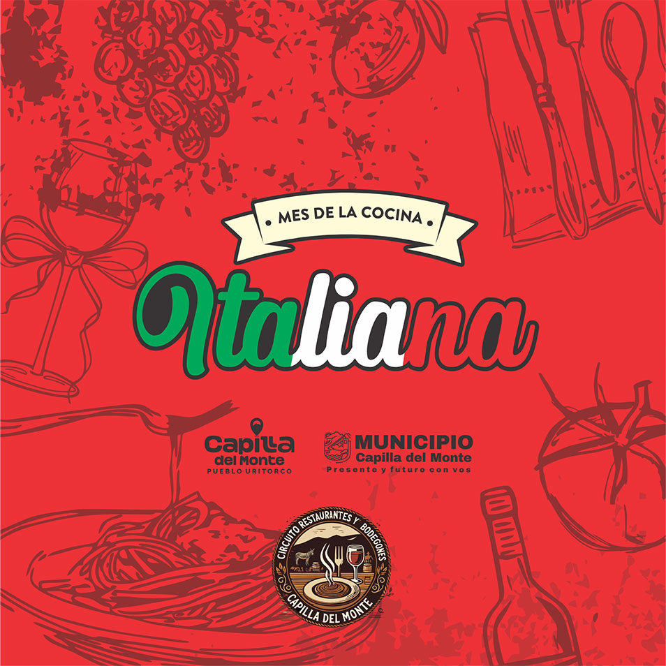 Capilla del Monte | Mes de las Cocina Italiana